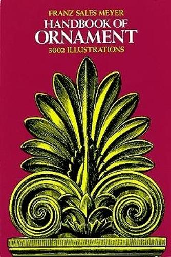 Бумажная книга «Handbook of Ornament», автор Франц Мейер - фото №1