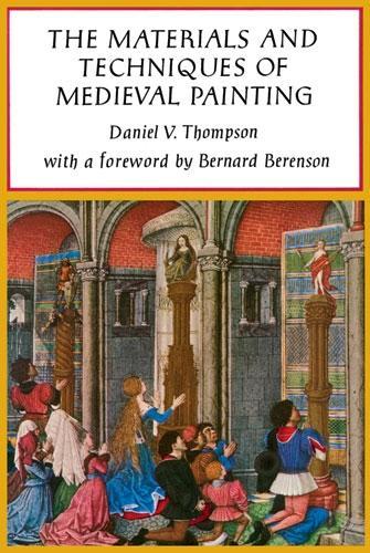 Бумажная книга «The Materials and Techniques of Medieval Painting», автор Дэниел В. Томпсон - фото №1