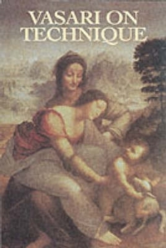[object Object] «Technique», авторов Джорджо Вазари, Луиза С. Маклехоуз, The Author - фото №1