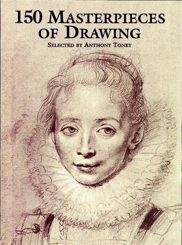 Бумажная книга «Hundred and Fifty Masterpieces of Drawing», автор Энтони Тони - фото №1