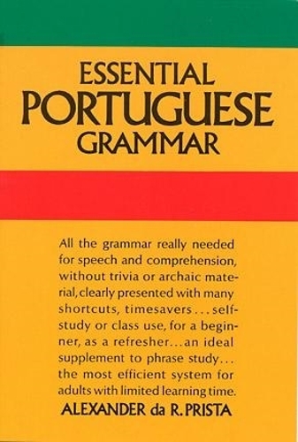 Паперова книга «Essential Portuguese Grammar», автор Александр Да Р. Пріста - фото №1