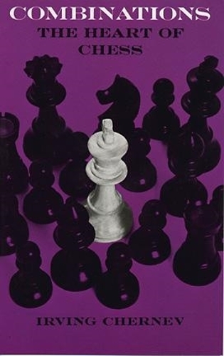 Бумажная книга «Combinations: Heart of Chess», автор Ирвин Чернев - фото №1