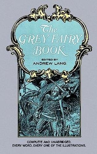Бумажная книга «The Grey Fairy Book», автор Эндрю Лэнг - фото №1