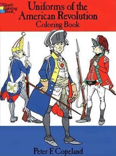 Паперова книга «Uniforms of the American Revolution», автор Пітер Ф. Коупленд - фото №1