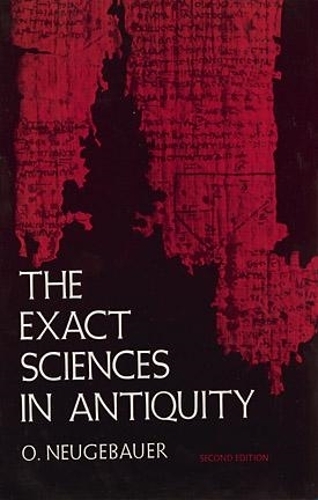 Бумажная книга «The Exact Sciences in Antiquity», автор Отто Нойгебауэр - фото №1