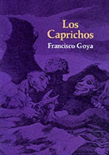 Бумажная книга «Caprichos, Los», авторов Франсиско Хосе де Гойя, Сэмюэл Мур - фото №1
