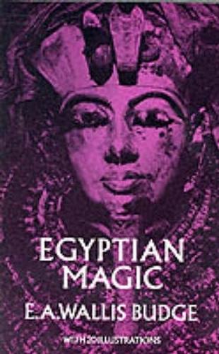 Бумажная книга «Egyptian Magic», автор Э. А. Уоллис Бадж - фото №1