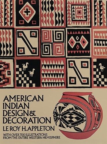 Бумажная книга «American Indian Design and Decoration», автор Лерой Х. Эпплтон - фото №1