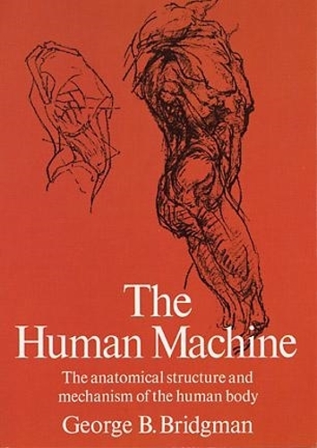 Паперова книга «The Human Machine», автор Джордж Б. Бріджман - фото №1