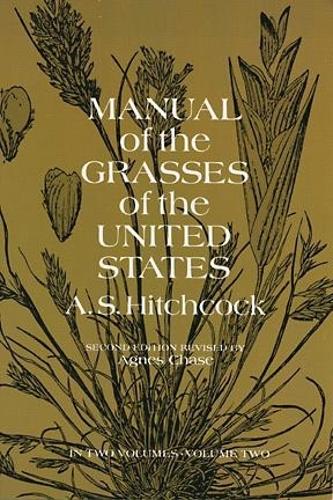 Бумажная книга «Manual of the Grasses of the United States, Vol. 2», автор А. С. Хичкок - фото №1