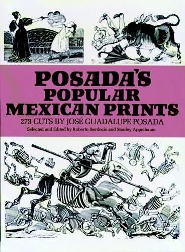 Паперова книга «Posada'S Popular Mexican Prints», автор Хосе Посада - фото №1