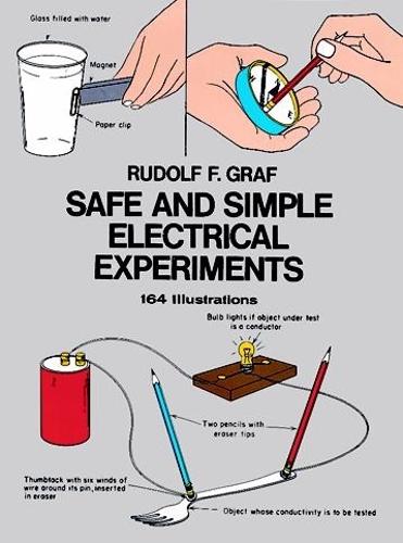 Бумажная книга «Safe and Simple Electrical Experiments», автор Рудольф Ф. Граф - фото №1