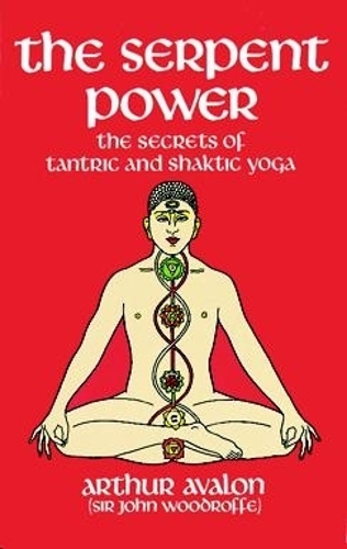 Бумажная книга «The Serpent Power: The Secrets of Tantric and Shaktic Yoga», автор Артур Авалон - фото №1