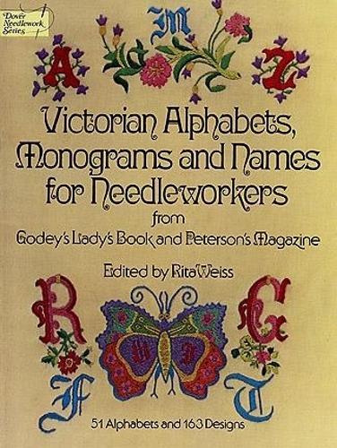 Паперова книга «Victorian Alphabets, Monograms and Names for Needleworkers: From Godey's Lady's Book», авторів Керол Белангер Графтон, Godey's Lady's Book - фото №1