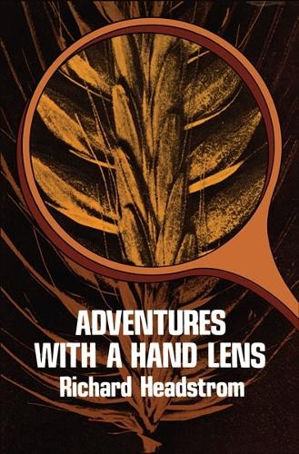Бумажная книга «Adventures with a Hand Lens», автор Ричард Хедстром - фото №1