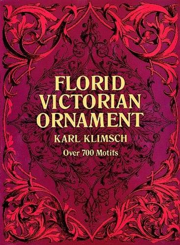 Паперова книга «Florid Victorian Ornament», автор Карл Клімш - фото №1