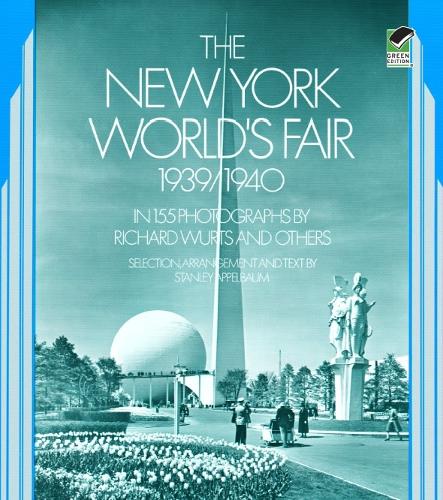 Паперова книга «The New York World's Fair, 1939-40», авторів Річард Вьортс, Стенлі Аппельбаум - фото №1