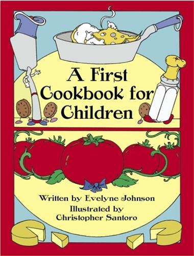 Бумажная книга «A First Cook Book for Children», автор Эвелина Джонсон - фото №1