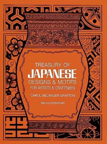 Бумажная книга «Treasury of Japanese Designs and Motifs for Artists and Craftsmen», автор Кэрол Беланджер Графтон - фото №1