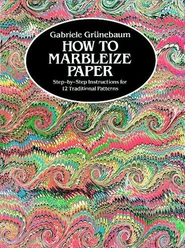 [object Object] «How to Marbleize Paper: Step-By-Step Instructions for 12 Traditional Patterns», авторов Габриэле Грюнебаум, Линда Хендри - фото №1