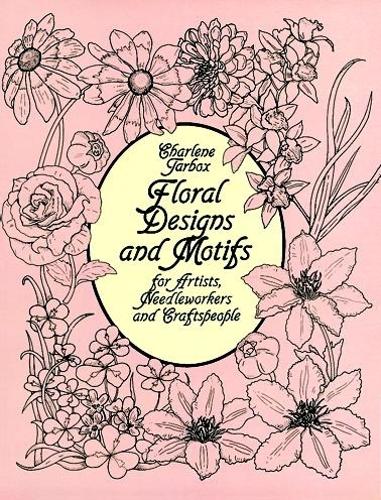 Бумажная книга «Floral Designs and Motifs for Artists, Needleworkers and Craftspeople», автор Шарлин Тарбокс - фото №1