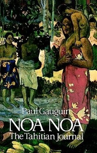 Бумажная книга «Noa Noa: The Tahiti Journal of Paul Gauguin», авторов Пол Гоген, Уильям Уилки Коллинз - фото №1