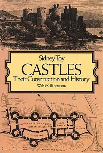 Бумажная книга «Castles: Their Construction and History», автор С. Той - фото №1