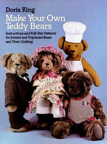 [object Object] «Make Your Own Teddy Bears: Instructions and Full-Size Patterns for Jointed and Unjointed Bears and Their Clothing», авторов Activity Books, Дорис Кинг - фото №1