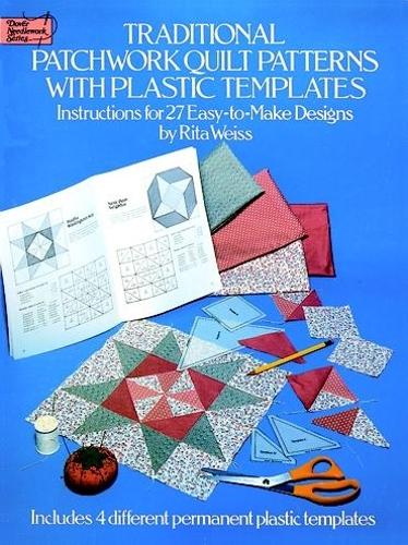 Бумажная книга «Traditional Patchwork Quilt Patterns with Plastic Templates: Instructions for 27 Easy-to-Make Designs», автор Рита Вайс - фото №1