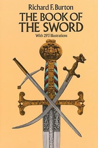 Паперова книга «The Book of the Sword», авторів Чарльз Г'ю Стівенсон, Річард Френсіс Бертон - фото №1