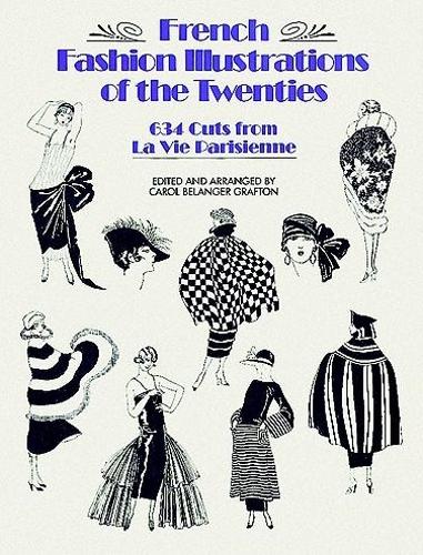 Бумажная книга «French Fashion Illustrations of the Twenties», автор Кэрол Беланджер Графтон - фото №1