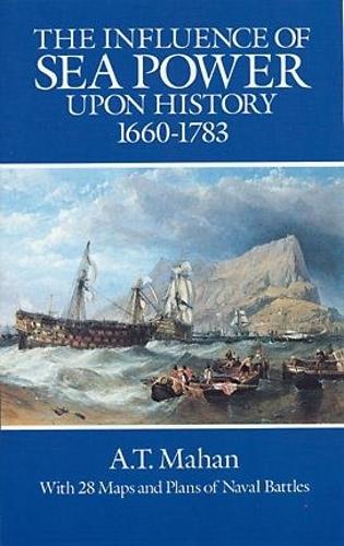 Бумажная книга «The Influence of Sea Power Upon History, 1660-1783», автор А. Т. Махан - фото №1