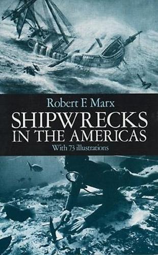 Паперова книга «Shipwrecks in the Americas», автор Роберт Ф. Маркс - фото №1
