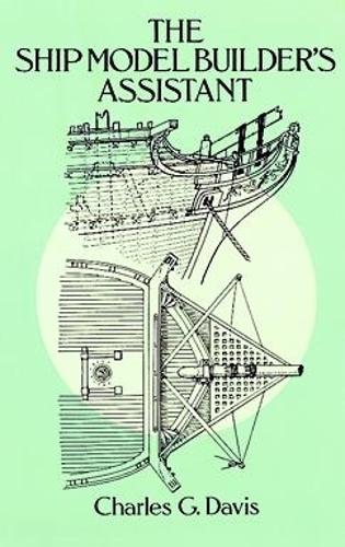 Паперова книга «Ship Model Builder's Assistant», автор Чарльз Г. Девіс - фото №1