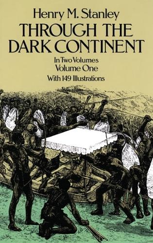 Бумажная книга «Through the Dark Continent: v. 1», автор Генри Мортон Стенли - фото №1