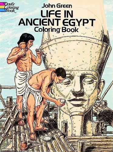 Бумажная книга «Life in Ancient Egypt Coloring Book», автор Джон Грин - фото №1