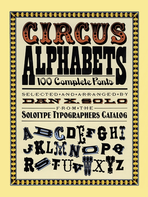 Бумажная книга «Circus Alphabets», автор Дэн Кс. Соло - фото №1