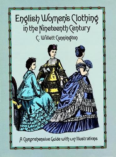 Бумажная книга «English Women's Clothing in the Nineteenth Century», автор К. В. Каннингтон - фото №1