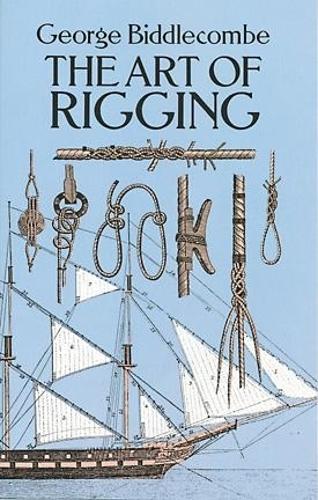 Паперова книга «The Art of Rigging», автор Джордж Біддлкомб - фото №1