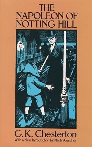 Паперова книга «The Napoleon of Notting Hill», автор Гілберт Кіт Честертон - фото №1