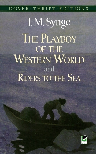Паперова книга «The Playboy of the Western World and Riders to the Sea», автор Дж. М. Сіндж - фото №1