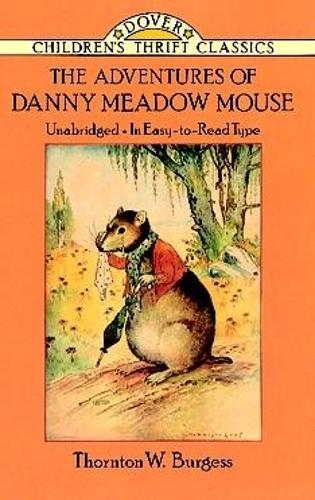 [object Object] «The Adventures of Danny Meadow Mouse», автор Торнтон У. Берджесс - фото №1
