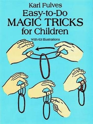 [object Object] «Easy-To-Do Magic Tricks for Children», автор Чарльз Фулвз - фото №1