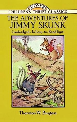 [object Object] «The Adventures of Jimmy Skunk», автор Торнтон У. Берджесс - фото №1