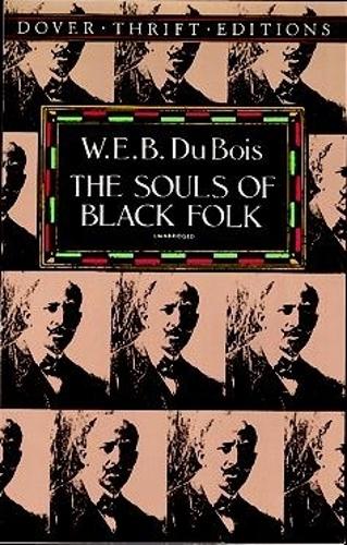 Бумажная книга «The Souls of Black Folk», автор Уильям Эдуард Беркхардт Дюбуа - фото №1