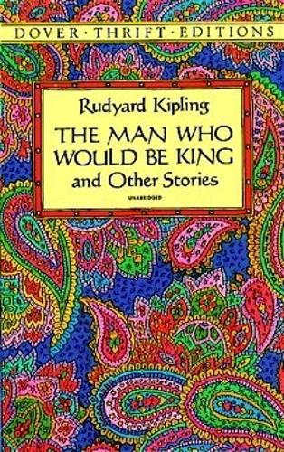 Бумажная книга «The Man Who Would be King: And Other Stories», автор Редьярд Киплинг - фото №1