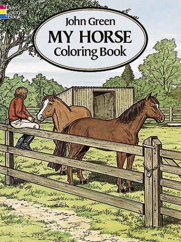 Бумажная книга «My Horse Coloring Book», автор Джон Грин - фото №1