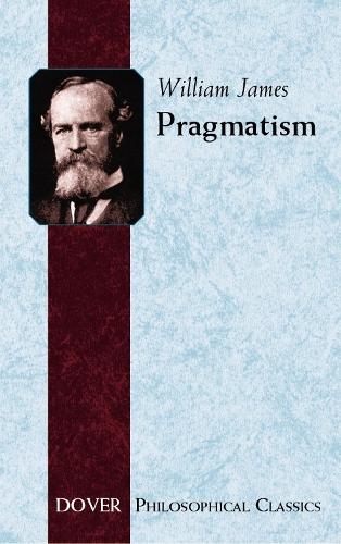 [object Object] «Pragmatism: A New Name for Some Old Ways of Thinking», автор Уильям Джеймс - фото №1