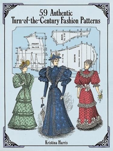 Бумажная книга «59 Authentic Turn-of-the-Century Fashion Patterns», автор Кристина Харрис - фото №1