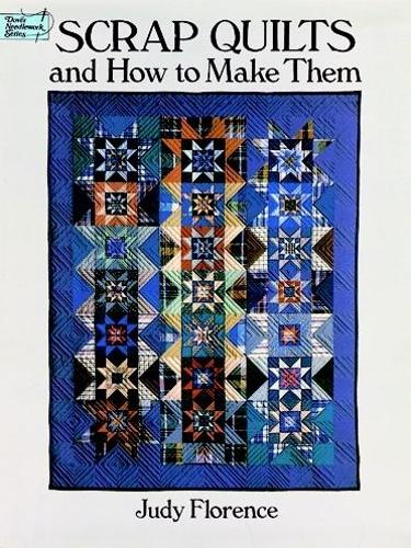 Бумажная книга «Scrap Quilts and How to Make Them», автор Джуди Флоренс - фото №1